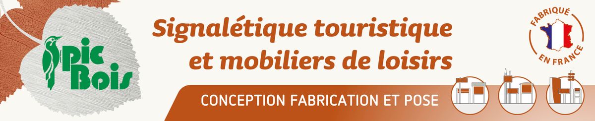 PIC BOIS, fabricant de signalétique touristique et mobiliers de loisirs